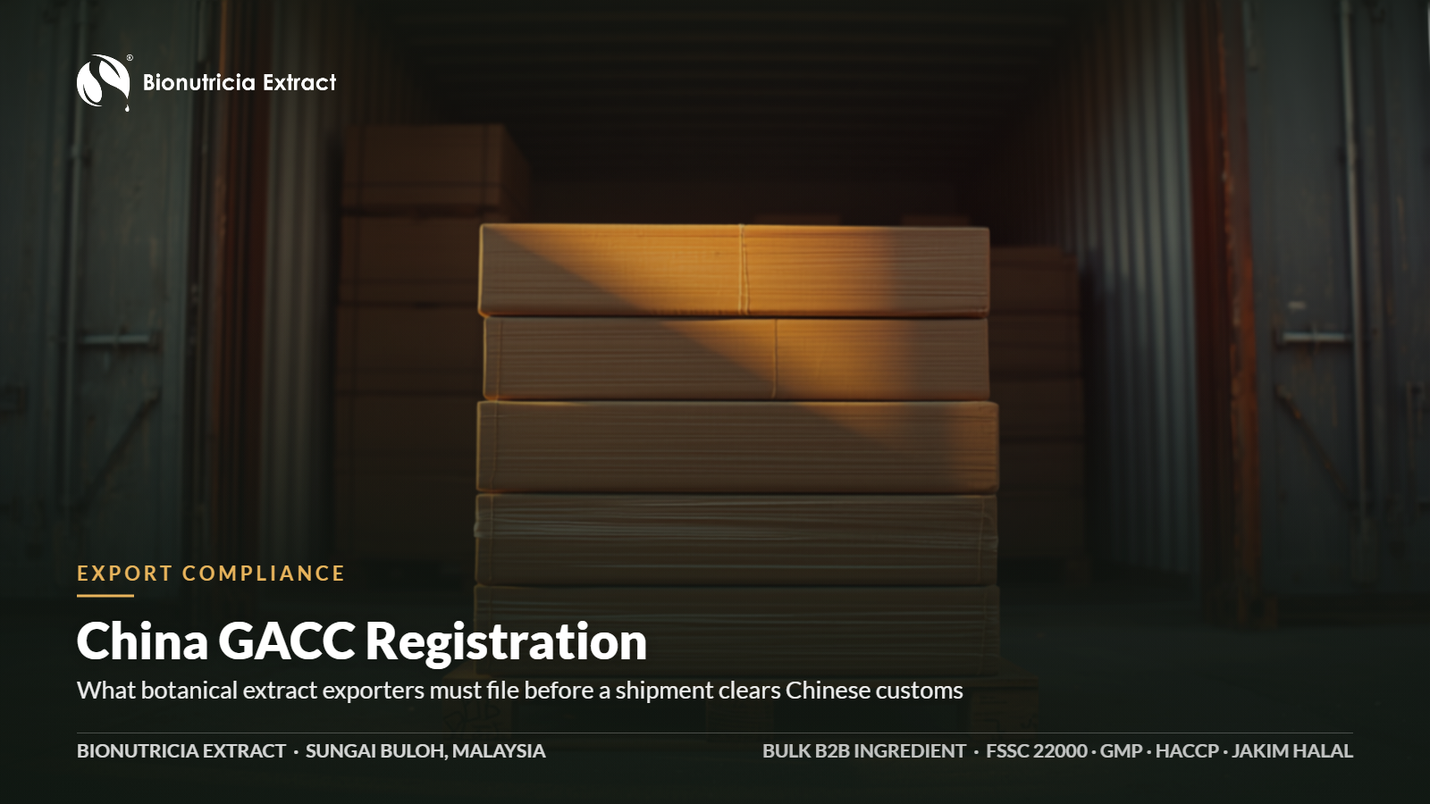 China GACC registration for botanical extract exporters